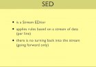 sed - Stream Editor